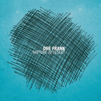 Dee Frank - Rapture in Desert