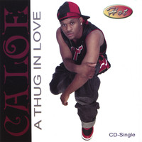 Caloe - A Thug In Love