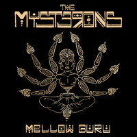 The Mysterons - Mellow Guru
