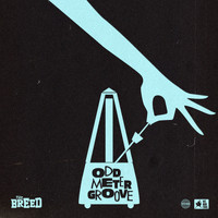 The Breed - Odd Meter Groove