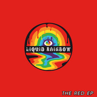 Liquid Rainbow - The Red EP