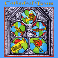 Cathedral Brass - Cathedral Brass