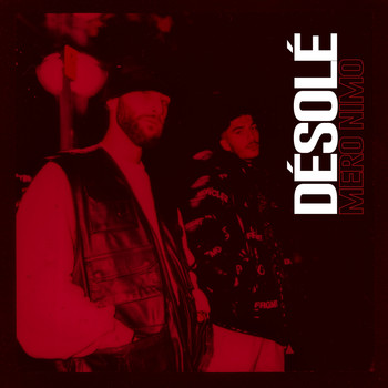 MERO, Nimo - Désolé (Explicit)