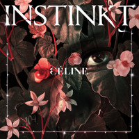 Céline - Instinkt (Explicit)