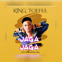 King Toffee - Jaga Jaga