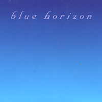 Blue Horizon - Blue Horizon