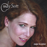 Cindy Scott - Major to Minor