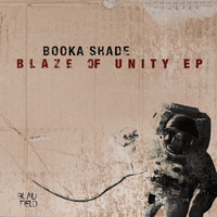 Booka Shade - Blaze of Unity - Ep