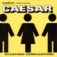 Caesar - Situations Complications