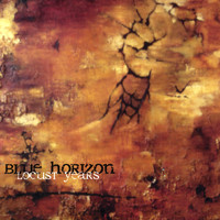 Blue Horizon - Locust Years