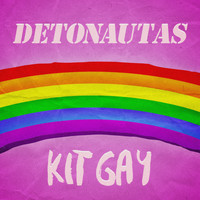 Detonautas - Kit Gay