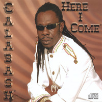 Calabash - Here I Come