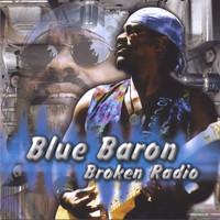 Blue Baron - Broken Radio