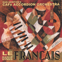 Cafe Accordion Orchestra - Le Disque Francais
