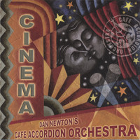 Cafe Accordion Orchestra - Cinema