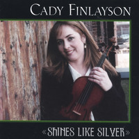 Cady Finlayson - Shines Like Silver