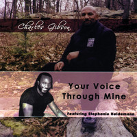 Charles Gibson - Your Voice Through Mine