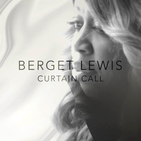 Berget Lewis - Curtain Call