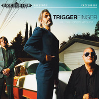 Triggerfinger - All This Dancin' Around