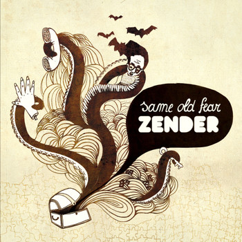 Zender - Same Old Fear