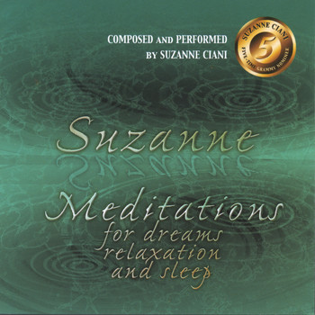 Suzanne Ciani - Meditations for Dreams, Relaxation, and Sleep