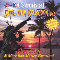 The Carnival Steel Drum Band - One Love and More Bob Marley Favorites