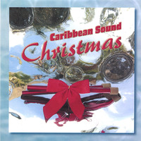Caribbean Sound - Caribbean Sound Christmas