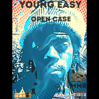 Young Easy - Open Case (Explicit)