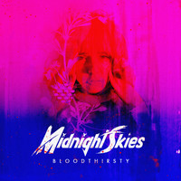 Midnight Skies - Bloodthirsty