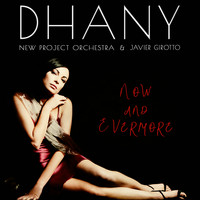Dhany - Now and Evermore