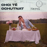 Merci - Chci tě ochutnat