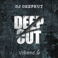 DJ DeepKut - Deep Cut, Vol. 6