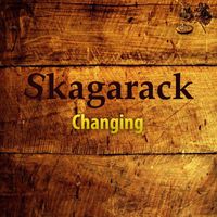 Skagarack - Changing