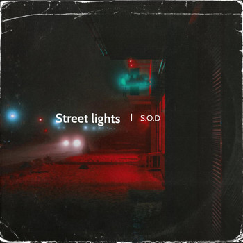 S.O.D - Street Lights