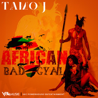 Tamo J - African Bad Gyal