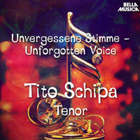 Tito Schipa - Unvergessene Stimme: Tito Schipa