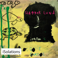 Slagger Lund - Isolations