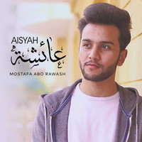 Mostafa Abo Rawash - Aisyah