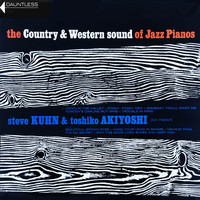 Steve Kuhn & Toshiko Akiyoshi - The Country & Western Sound of Jazz Pianos