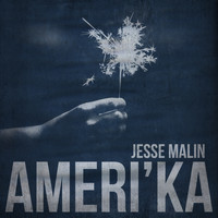 Jesse Malin - Ameri'ka