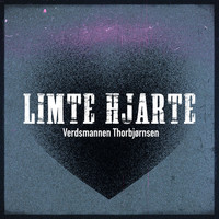 Verdsmannen Thorbjørnsen - Limte Hjarte