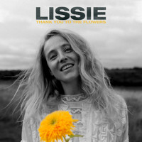 Lissie - Thank You to the Flowers (Explicit)