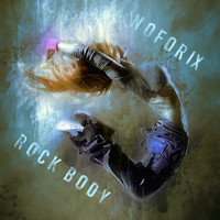 Noforix - Rock Body