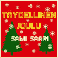 Sami Saari - Täydellinen Joulu