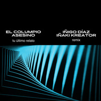 El Columpio Asesino - Tu Último Relato (Remix)
