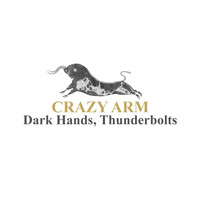 Crazy Arm - Dark Hands, Thunderbolts (Explicit)