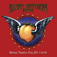 The Allman Brothers Band - Warner Theatre, Erie, PA 7-19-05 (Live)