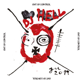 DJ Hell - Out Of Control