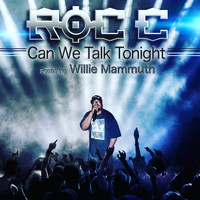 Roc C - Can We Talk Tonight (Explicit)