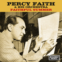 Percy Faith - Faithful Summer